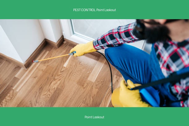 PEST CONTROL Point Lookout